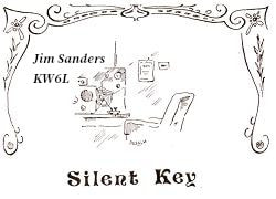 Silent Key Jim Sanders KW6L